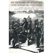 Dictionary of Military and Naval Quotations