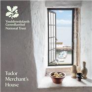 Tudor Merchant's House National Trust Guidebook