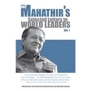 Dr Mahathir’s Selected Letters to World Leaders