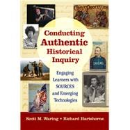 Conducting Authentic Historical Inquiry