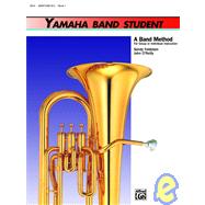 Yamaha Band Student, Book 1 Baritone B.c.