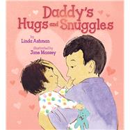 Daddy's Hugs and Snuggles