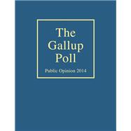The Gallup Poll Public Opinion 2014