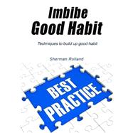 Imbibe Good Habit
