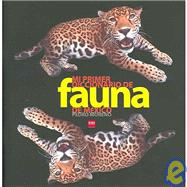 Mi primer diccionario de fauna de mexico/ My First Dictionary of Fuana of Mexico,9789706884046