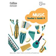 Cambridge Primary Music Teacher's Guide Stage 4 Collins International Primary Music