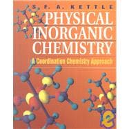 Physical Inorganic Chemistry A Coordination Chemistry Approach,9780198504047