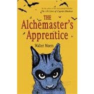 The Alchemaster's Apprentice A Novel