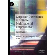 Corporate Governance of Chinese Multinational Corporations