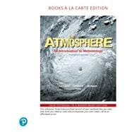 Atmosphere An Introduction to Meteorology, The, Books a la Carte Edition