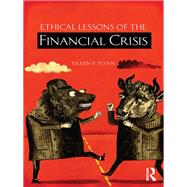 Ethical Lessons of the Financial Crisis