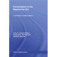 Conscription in the Napoleonic Era: A Revolution in Military Affairs?