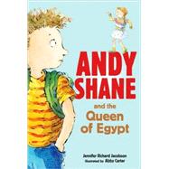 Andy Shane and the Queen of Egypt