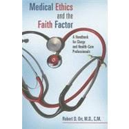 Medical Ethics and the Faith Factor