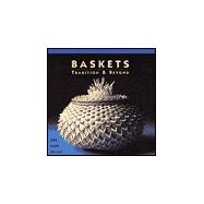 Baskets Tradition and Beyond