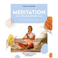Mes petites routines - Méditation pour des journées plus zen