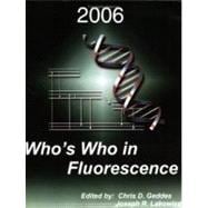 Who's Who in Fluorescence 2006