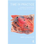 Time in Practice