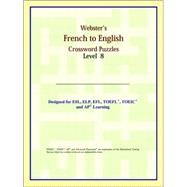 Webster's French to English Crossword Puzzles: Level 8