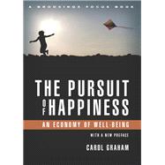 The Pursuit of Happiness An Economy of Well-Being