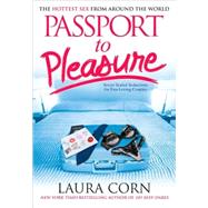 Passport to Pleasure The Hottest Sex from Around the World