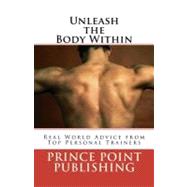Unleash the Body Within