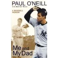 Me and My Dad