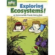 BOOST Exploring Ecosystems! An Environmentally Friendly Coloring Book