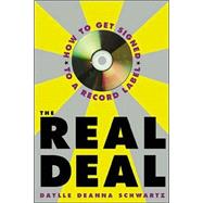 Real Deal : How to get Signed to a Record Label
