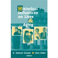 Historical Influences on Lives & Aging