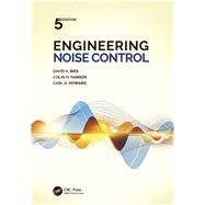 Engineering Noise Control, Fifth Edition