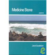Medicine Stone : Poems