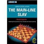 Chess Explained, The Main-Line Slav
