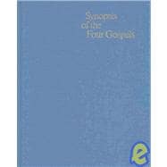 Synopsis of the Four Gospels: Greek-English Edition