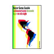Latinoamericanos Buscando Lugar En Este Siglo