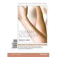 Human Sexuality, Books a la Carte Edition Plus REVEL -- Access Card Package