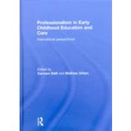 Professionalism in Early Childhood Education and Care: International Perspectives
