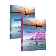 Climate Change Impacts on Fisheries and Aquaculture: A Global Analysis