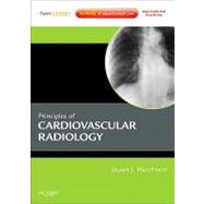 Principles of Cardiovascular Radiology (Book with Access Code)