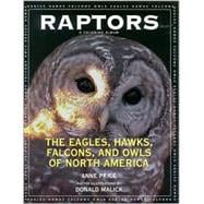 Raptors The Eagles, Hawks, Falcons, and Owls of North America,9781570984051