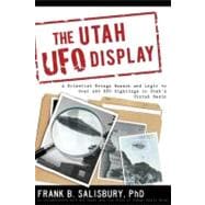 The Utah UFO Diplay