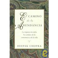 El camino de la abundancia; La riqueza en todos los campos de la conciencia y de la vida, Creating Affluence, Spanish-Language Edition