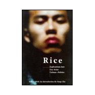 Rice: Explorations into Gay Asian Culture + Politics