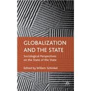 Globalization and the State Sociological Perspectives on the State of the State