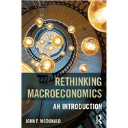 Rethinking Macroeconomics: An introduction