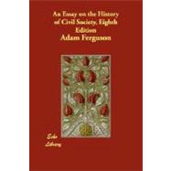 Essay on the History of Civil Society, Eighth Edition