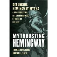 Mythbusting Hemingway