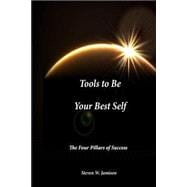 Tools to Be Your Best Self