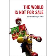 The World Is Not for Sale: Farmers Against Junk Food
