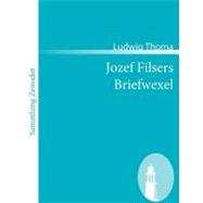 Jozef Filsers Briefwexel: Zweites Buch
